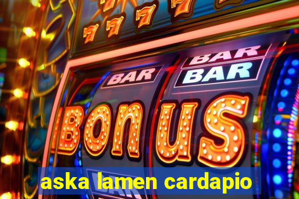 aska lamen cardapio